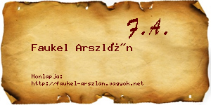 Faukel Arszlán névjegykártya